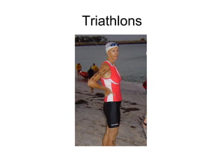 Triathlons 