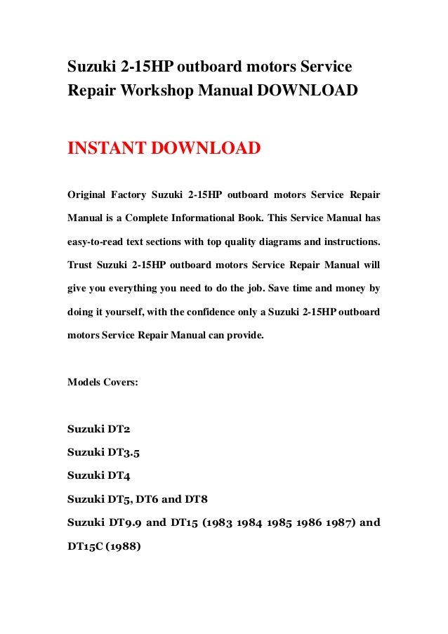 Suzuki 2-15HP outboard motors Service Repair Workshop Manual