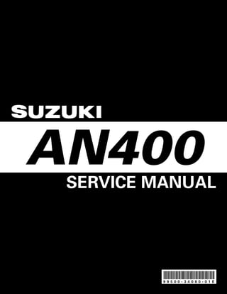 スズキ バーグマン400 (AN400A) サービスマニュアル Suzuki 2019 Burgman 400 Scooters Service Manual