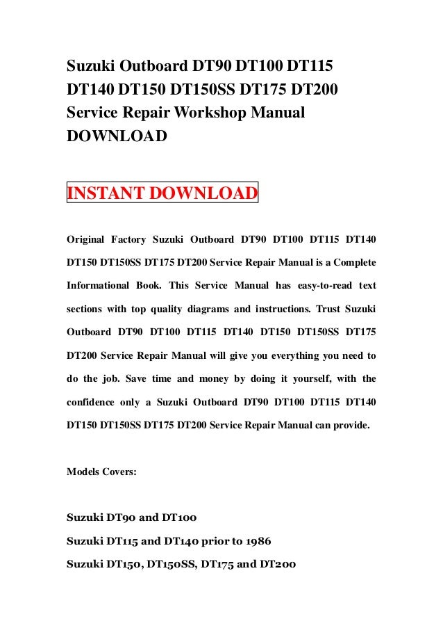 Suzuki outboard dt90 dt100 dt115 dt140 dt150 dt150 ss dt175 dt200 ser…