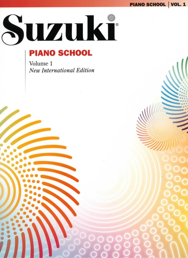 Suzuki Piano School Volume New International Edition Suzuki Piano School Volume New International Edition