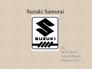 Suzuki Samurai By M.Krishnan S.Sashidharan P.Vijaykumar 