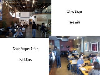 It’s an expensive place
 