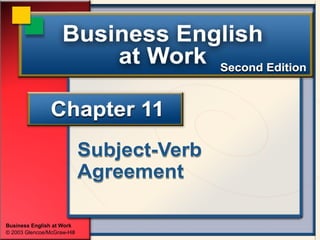 Business English at Work
© 2003 Glencoe/McGraw-Hill
 