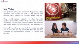 © SushiVid SDN BHD
YouTube
This platform allows the millennials to jive into video
contents that covers all sort of the ge...
