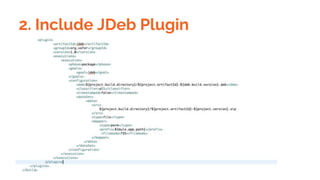2. Include JDeb Plugin
 