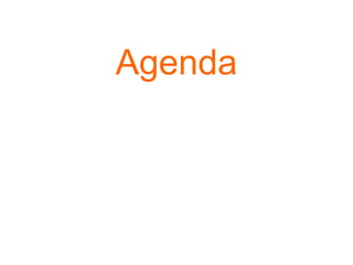 Agenda
 