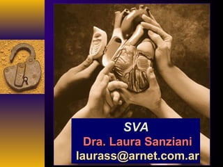 SVA
Dra. Laura Sanziani
laurass@arnet.com.ar

 