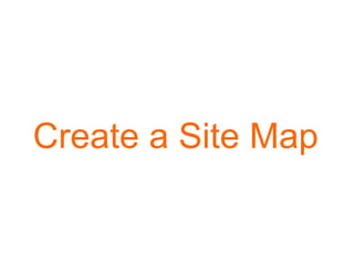 Create a Site Map
 