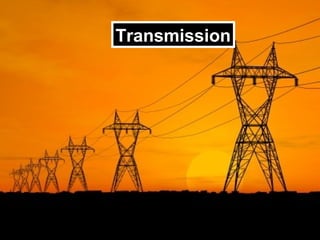 Transmission
 