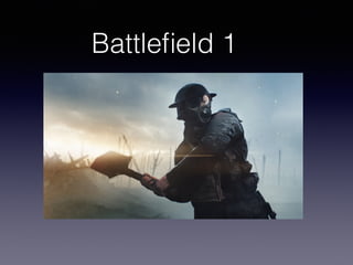 Battleﬁeld 1
 