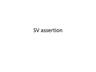 SV assertion
 