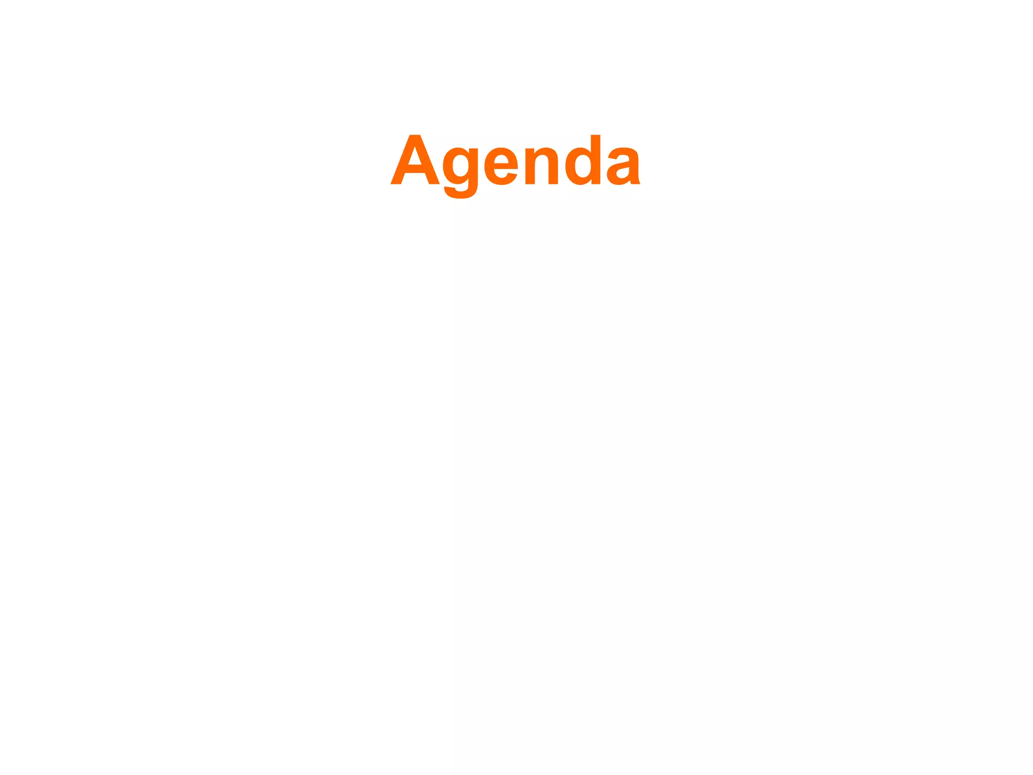 Agenda
 