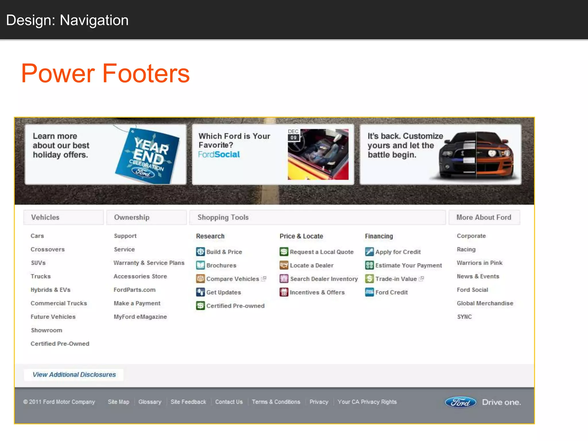 Design: Navigation
  Grids


  Power Footers
 