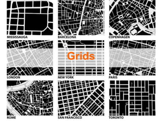 Grids
 