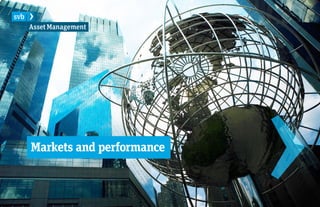 Markets and performance
 