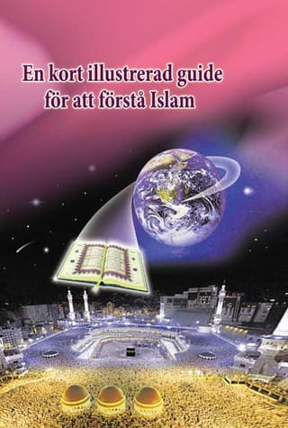 En kort illustrerad guide för att förstå Islam 