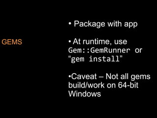 Worker Role (Windows Azure VM)Process.Start()WEBRick/MongrelRun()Wrapper codemod_proxy_balancerPort 80.NETApache