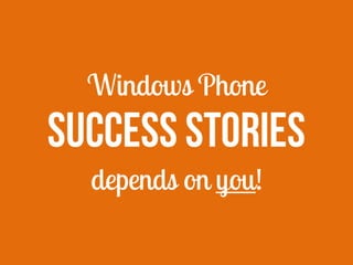 Silicon Valley Comes to the Baltics: Windows Phone success stories depends on you!