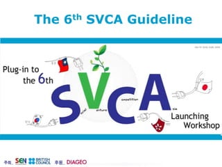 The 6th SVCA Guideline Free Powerpoint Templates 