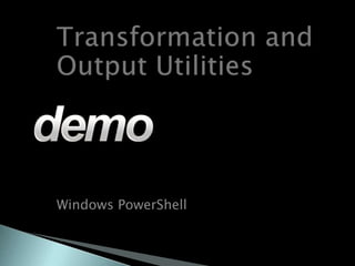 Utilities – Object Manipulation