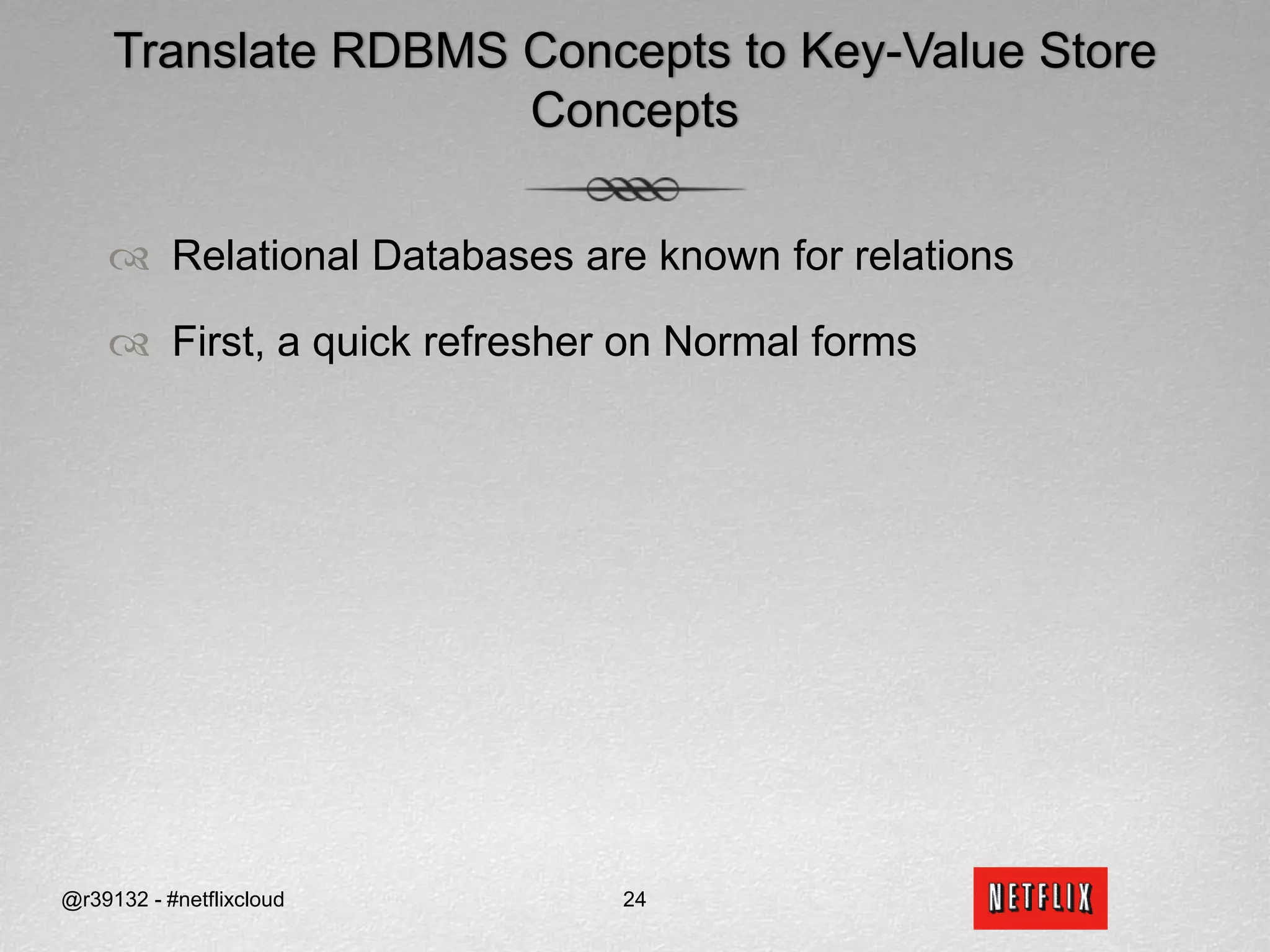 Technology Overview : SimpleDB@r39132 - #netflixcloud19Terminology