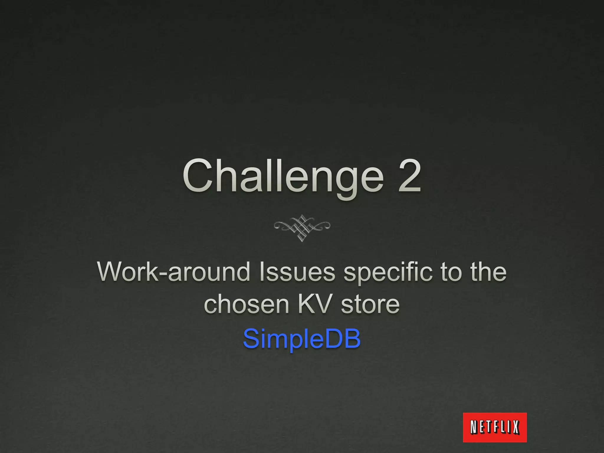  All data is stored as UTF-8 character strings (i.e. no support for types such as numbers or dates)Technology Overview : SimpleDBWhat does the API look like?Manage DomainsCreateDomainDeleteDomainListDomainsDomainMetaDataAccess DataRetrieving DataGetAttributes – returns a single itemSelect – returns multiple items using SQL syntaxWriting DataPutAttributes – put single itemBatchPutAttributes – put multiple itemsRemoving DataDeleteAttributes – delete single itemBatchDeleteAttributes – delete multiple items@r39132 - #netflixcloud21