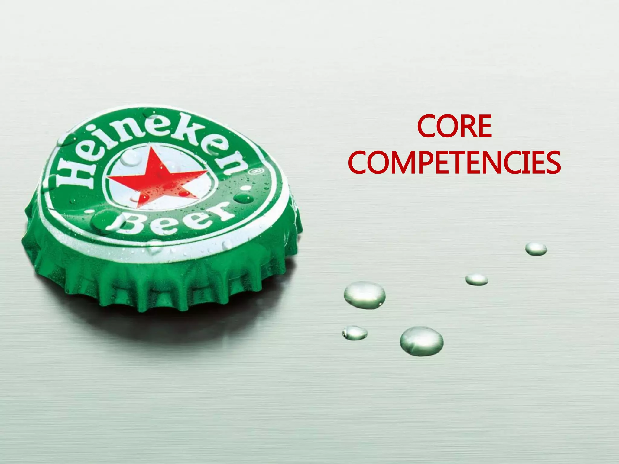 CORE
COMPETENCIES
 