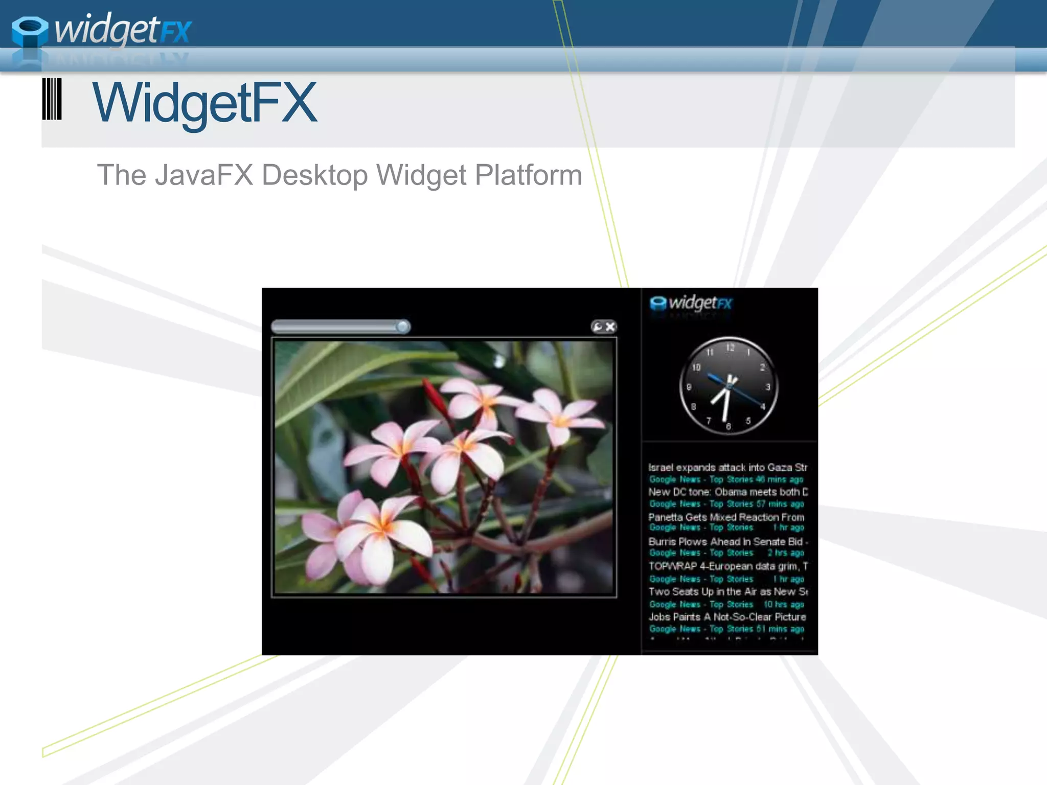 The JavaFX Desktop Widget PlatformWidgetFX