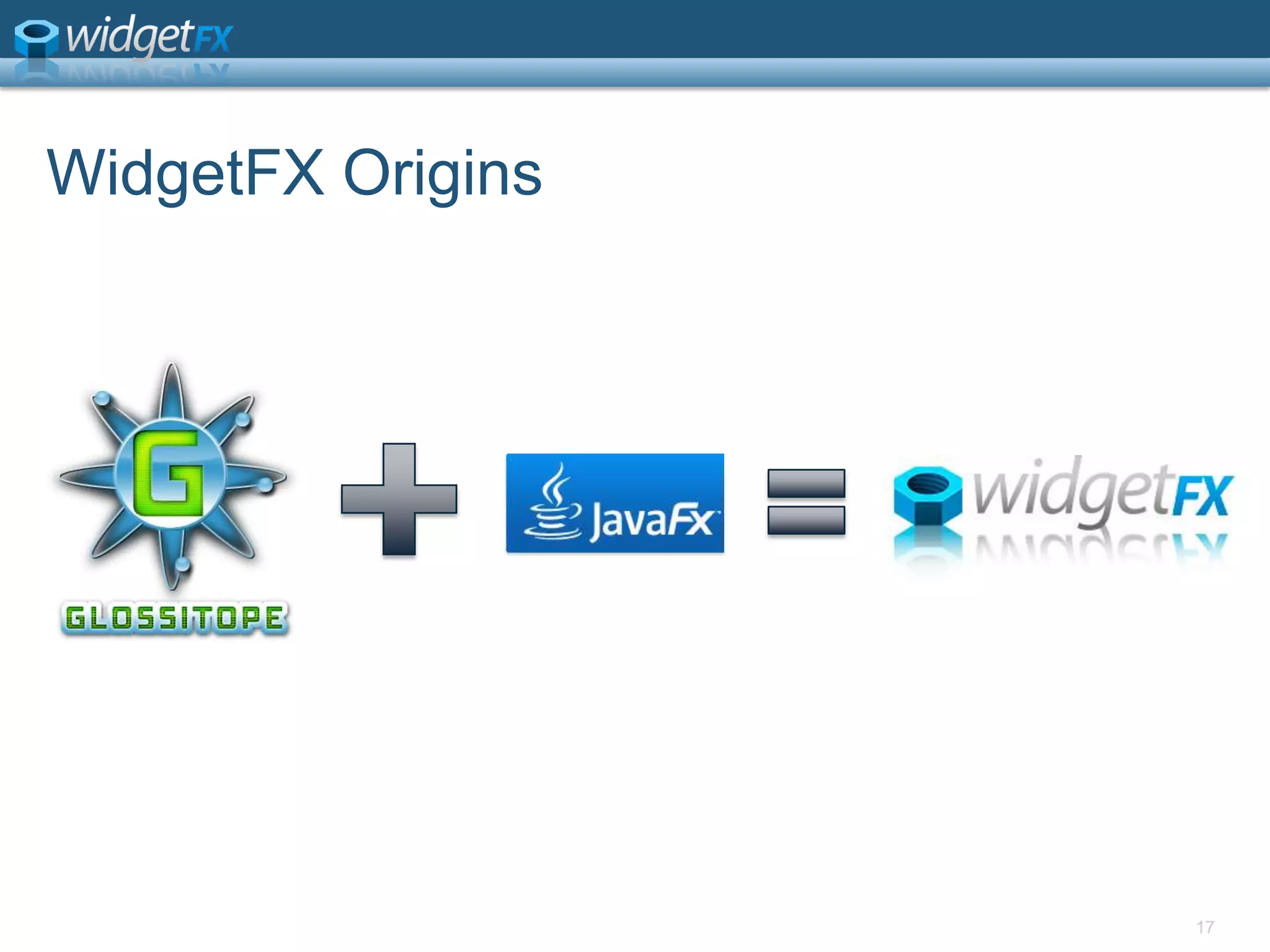 WidgetFX Origins17
