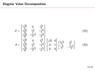 Singular Value Decompostion (SVD): Worked example 2 | PPT