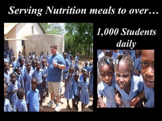 Serving Nutrition meals to over… 1,000 Students daily 