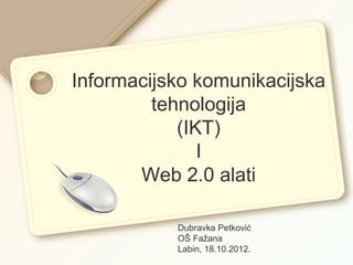 IKT, Web 2.0 alati, edukacija | PPT