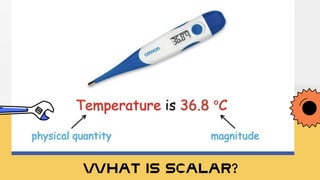 WHAT IS SCALAR?
 
