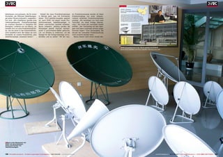 tätsklassen vorzustossen, die für einen                     Sobald die neue Produktionsstrasse                       en Produktionstrasse werden all diese
Hersteller, der Millionen Satellitenspie-                 in Betrieb geht, was mit Erscheinen                        Arbeitsvorgänge von einer vollauto-
gel jeden Monat produziert, ungewöhn-                     dieser TELE-satellite-Ausgabe geplant                      matisch laufenden Produktionsstrasse
lich sind. „Wir installieren gerade eine                  ist, kann SVEC mit dieser neuen Pro-                       erledigt. „Wir benötigen nur noch zwei
robotorgesteuerte Produktionsanlage                       duktionsstrasse Satellitenspiegel in                       Techniker, die diese Anlage überwa-
an unserem Standort in Jiangzhou bei                      bisher unerreichter Qualität anbieten.                     chen.“ Der Anteil der manuellen Arbeit
Shanghai,“ erfahren wir von Becky, „es                    Becky erläutert: „Bislang werden die                       entfällt: „Der Farbauftag auf den Spie-
handelt sich um eine Produktionsstras-                    Rohspiegel jeweils manuell nachein-                        geln wird dann innerhalb extrem enger
se, wie sie sonst in der Automobilindu-                   ander in verschiedene Bäder getaucht,                      Grenzen liegen.“ Eine Genauigkeit, die
strie installiert wird. Wir haben sie vom                 z.B. um Ölreste zu entfernen, um die                       derzeit bei manueller Farbbesprühung
Hersteller an unsere Produktlinie, also                   Spiegel für die Farbsprühanlage vorzu-                     nicht erreicht werden kann.
Satellitenspiegel, anpassen lassen.“                      bereiten und so weiter.“ Mit der neu-                        Becky betont noch einen Vorteil die-




                                                                                                                                                               ■SVEC Firmenbericht in der TELE-satellite 02-03/2010
                                                                                                                                                                (www.TELE-satellite.com/TELE-satellite-1003/deu/svec.pdf)




■Blick in den Showroom von
SVEC mit verschiedenen
Arten und Formen von
Satellitenspiegeln



188 TELE-satellite International — The World‘s Largest Digital TV Trade Magazine — 06-07-08/2012 — www.TELE-satellite.com                                                                                         www.TELE-satellite.com — 06-07-08/2012 — TELE-satellite International — 全球发行量最大的数字电视杂志   189
 