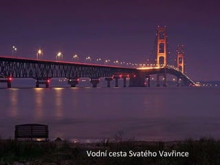 Vodní cesta Svatého Vavřince 