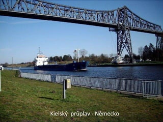 Kielský  průplav - Německo 
