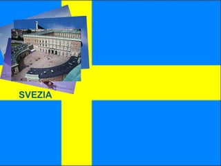 SVEZIA
 