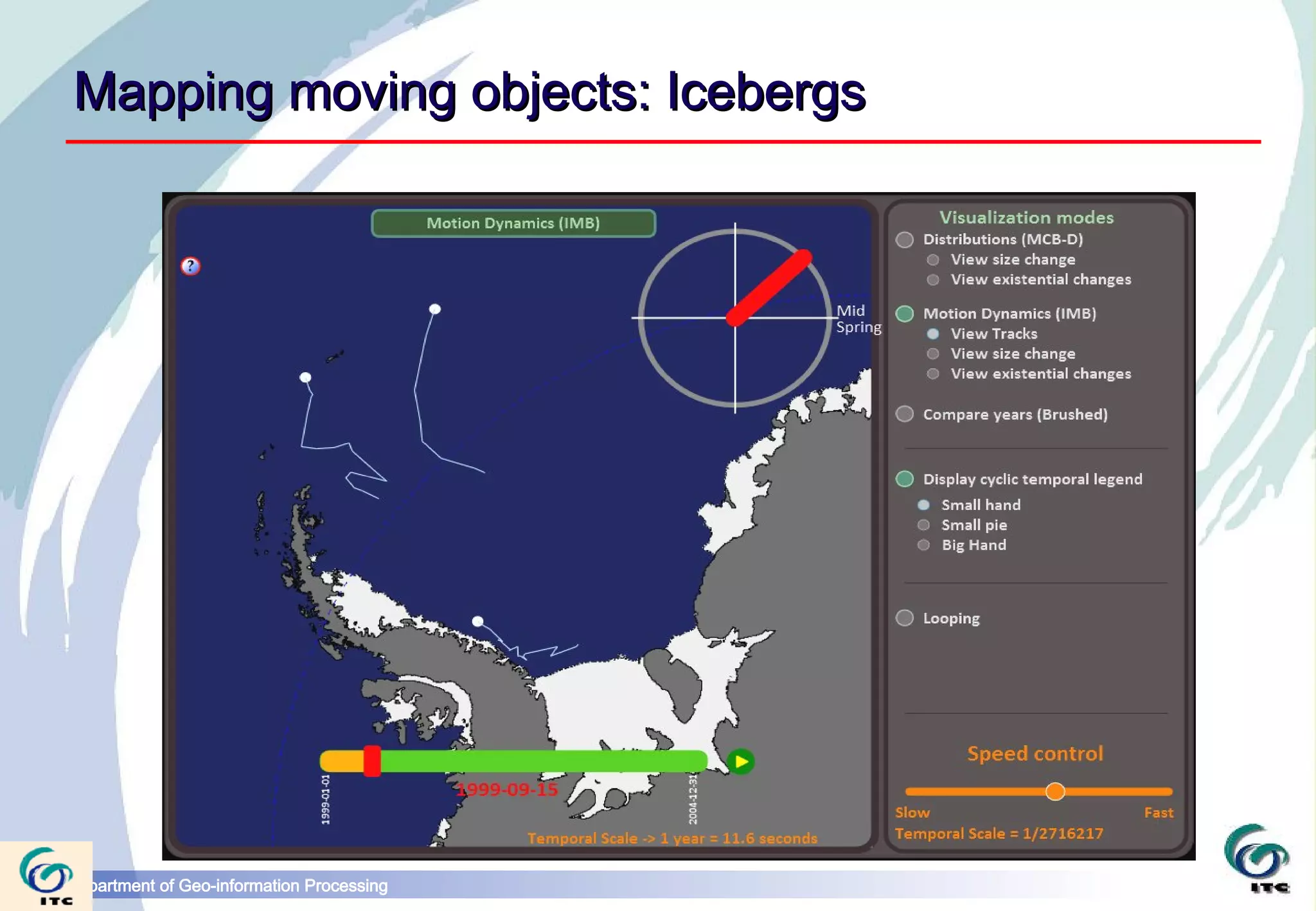 Mapping moving objects: Icebergs




Department of Geo-information Processing
 