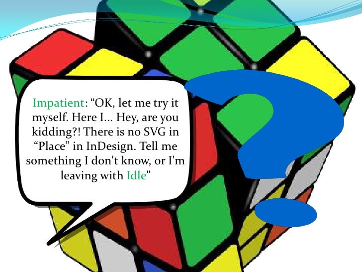 SVG in InDesign?! A problem shared is a problem halved.