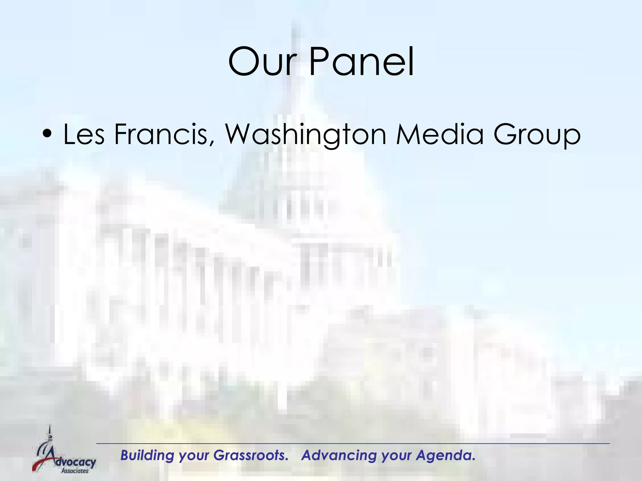 Our Panel Les Francis, Washington Media Group 