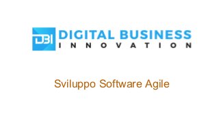 Sviluppo Software Agile
 