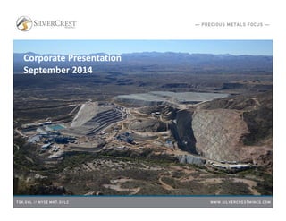 Corporate Presentation 
September 2014 
 