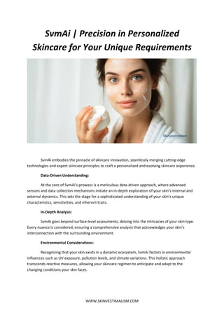 SvmAi  Precision in Personalized Skincare for Your Unique Requirements 