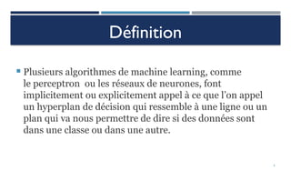 Support Vector Machine Algorithmes de machine Learning | PPTX