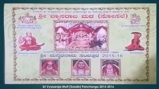 Sri Vyasaraja Mutt (Sosale) Panchanga 2015-2016
 
