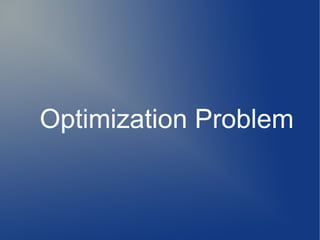 Optimization Problem
 