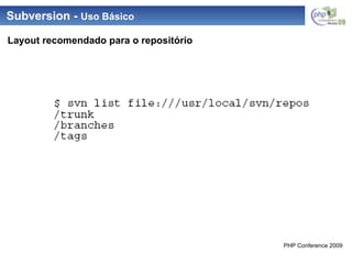 Subversion - Conceitos Layout recomendado para o repositório 