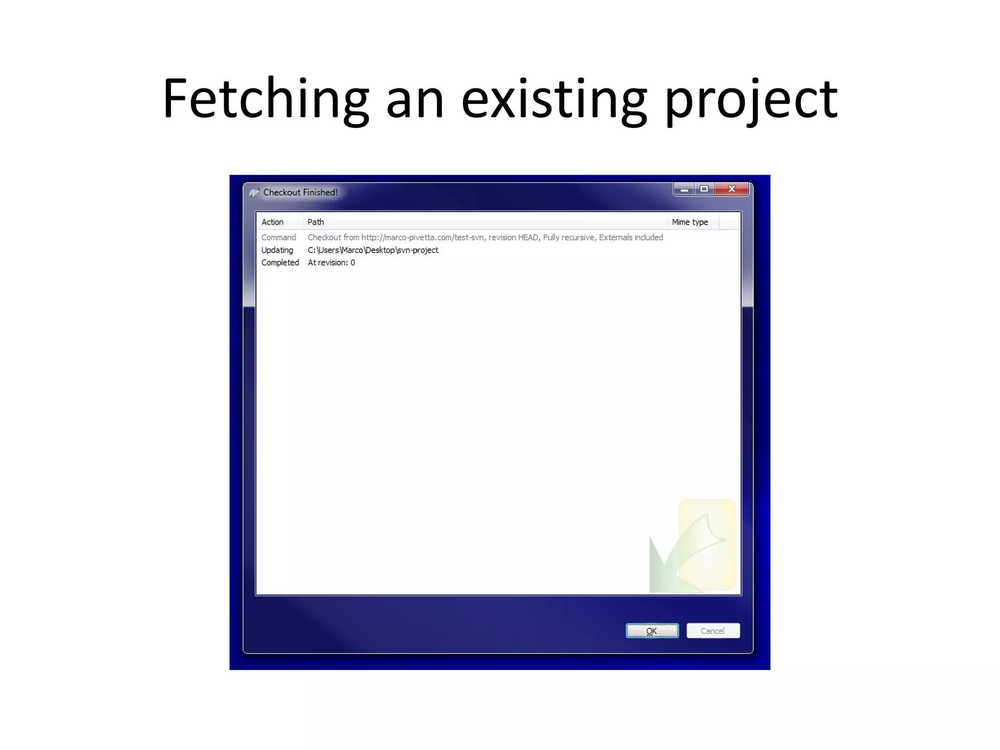 Fetching an existing project
 