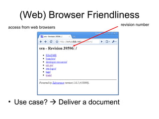 (Web) Browser Friendliness revision number access from web browsers Use case?    Deliver a document 